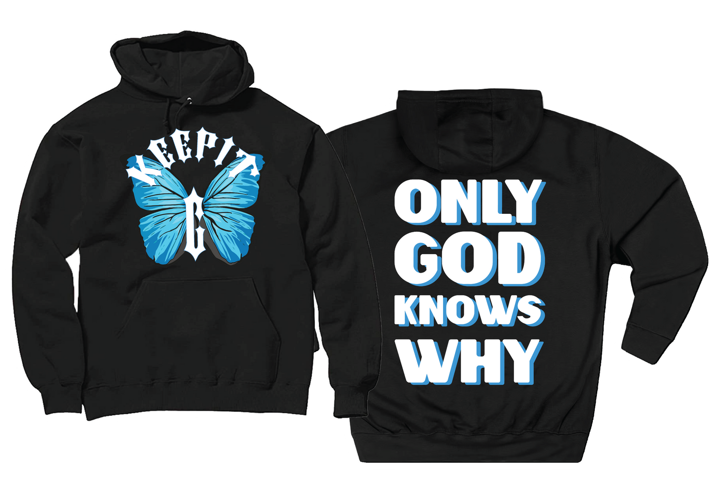 ONLY GOD KNOWS WHY HOODIE
